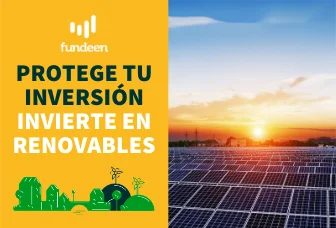 FUNDEEN, INVIERTE EN ENERGÍAS RENOVABLES